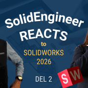 Två personer från SolidEngineer reagerar med förvånade uttryck framför en blå bakgrund. I mitten står texten “SolidEngineer Reacts to SOLIDWORKS 2026 – Del 2”, och en röd kub med bokstäverna SW syns längst ner.